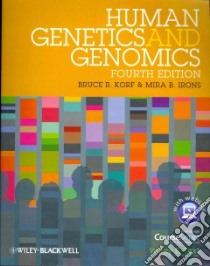 Human Genetics and Genomics libro in lingua di Korf Bruce R. M.D. Ph.D., Irons Mira B. M.D.