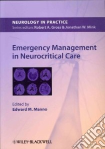Emergency Management in Neurocritical Care libro in lingua di Manno Edward M. M.D. (EDT)