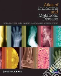 Imaging in Endocrinology libro in lingua di Pozzilli Paolo M.D., Lenzi Andrea M.D., Clarke Bart L. M.D., Young William F. Jr. M.D.