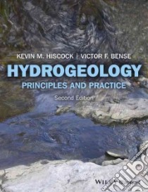Hydrogeology libro in lingua di Hiscock Kevin M., Bense Victor F.