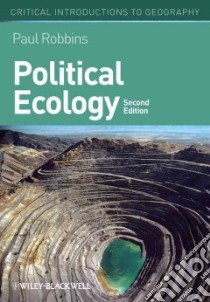 Political Ecology libro in lingua di Robbins Paul