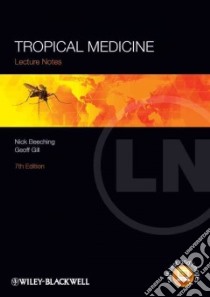 Tropical Medicine libro in lingua di Beeching Nick (EDT), Gill Geoff (EDT)