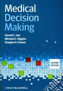 Medical Decision Making libro in lingua di Sox Harold C. M.d., Higgins Michael C. Ph.d., Owens Douglas K. M.D.