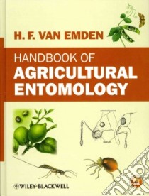 Handbook of Agricultural Entomology libro in lingua di Van Emden H. F.