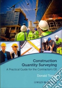 Construction Quantity Surveying libro in lingua di Towey Donald