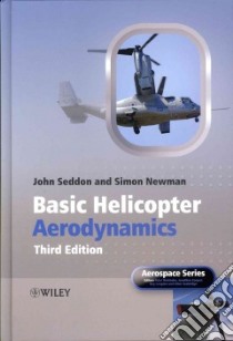 Basic Helicopter Aerodynamics libro in lingua di Seddon John, Newman Simon