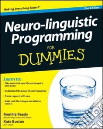 Neuro-Linguistic Programming for Dummies libro in lingua di Burton Kate, Ready Romilla