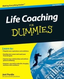 Life Coaching For Dummies libro in lingua di Purdie Jeni