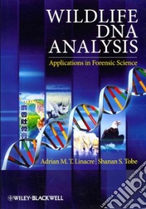 Wildlife DNA Analysis libro in lingua di Linacre Adrian M. T., Tobe Shanan S.