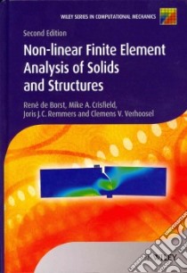Non-Linear Finite Element Analysis of Solids and Structures libro in lingua di De Borst Rene, Crisfield Mike A., Remmers Joris J. C., Verhoosel Clemens V.