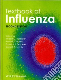 Textbook of Influenza libro in lingua di Webster Robert G. Ph.D. (EDT), Monto Arnold S. M.d. (EDT), Braciale Thomas J. M.D. Ph.D. (EDT), Lamb Robert A. Ph.D. (EDT)