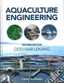 Aquaculture Engineering libro in lingua di Lekang Odd-ivar