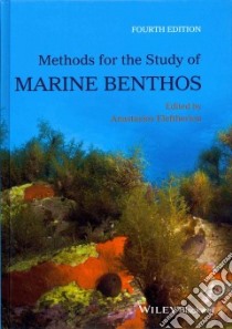Methods for Study of Marine Benthos libro in lingua di Eleftheriou Anastasios (EDT), Boorman Ben (CON), Brey Thomas (CON), Chapman Maura G. (CON), Heip Carlo (CON)