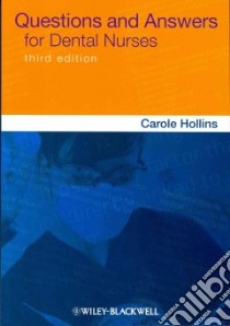 Questions and Answers for Dental Nurses libro in lingua di Hollins Carole