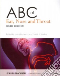 ABC of Ear, Nose and Throat libro in lingua di Ludman Harold (EDT), Bradley Patrick J. (EDT)