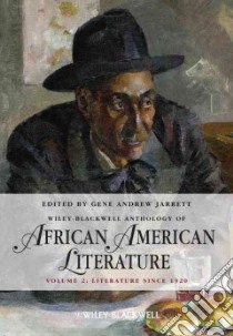 The Wiley Blackwell Anthology of African American Literature libro in lingua di Jarrett Gene Andrew (EDT)