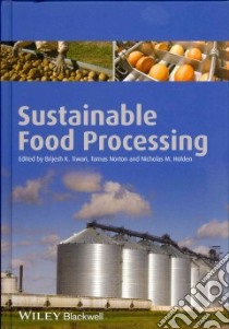 Sustainable Food Processing libro in lingua di Tiwari Brijesh K. (EDT), Norton Tomas (EDT), Holden Nicholas M. (EDT)