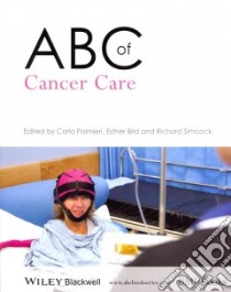 ABC of Cancer Care libro in lingua di Palmieri Carlo Ph.D. (EDT), Bird Esther (EDT), Simcock Richard (EDT)