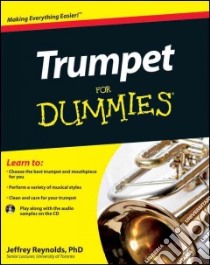 Trumpet For Dummies libro in lingua di Reynolds Jeffrey