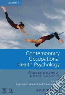 Contemporary Occupational Health Psychology libro in lingua di Houdmont Jonathan (EDT), Leka Stavroula (EDT)