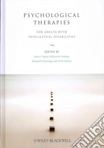 Psychological Therapies for Adults With Intellectual Disabilities libro in lingua di Taylor John L. (EDT), Lindsay William R. (EDT), Hastings Richard P. (EDT), Hatton Chris (EDT)