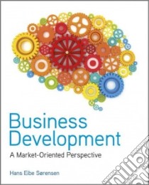 Business Development libro in lingua di Sorensen Hans Eibe