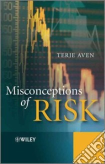 Misconceptions of Risk libro in lingua di Aven Terje
