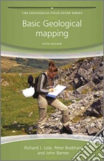 Basic Geological Mapping libro in lingua di Lisle Richard J., Brabham Peter J., Barnes John W.