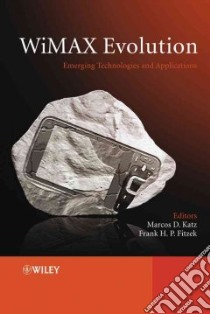 Wimax Evolution libro in lingua di Katz Marcos D., Fitzek Frank H. P.