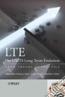 LTE- The UMTS Long Term Evolution libro in lingua di Sesia Stefania, Toufik Issam, Barker Matthew