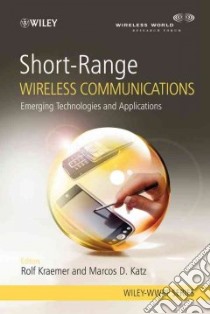 Short-Range Wireless Communications libro in lingua di Kraemer Rolf (EDT), Katz Marcos D. (EDT)