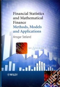 Financial Statistics and Mathematical Finance libro in lingua di Steland Ansgar