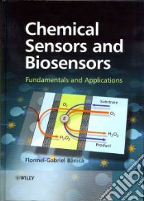 Chemical Sensors and Biosensors libro in lingua di Banica Florinel-gabriel