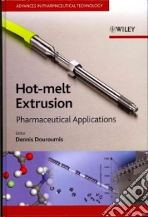 Hot-Melt Extrusion libro in lingua di Douroumis Dennis (EDT)