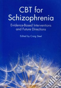 CBT for Schizophrenia libro in lingua di Steel Craig (EDT)