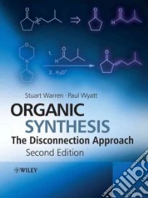 Organic Synthesis libro in lingua di Warren Stuart, Wyatt Paul