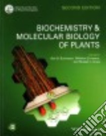 Biochemistry & Molecular Biology of Plants libro in lingua di Buchanan Bob B. (EDT), Gruissem Wilhelm (EDT), Jones Russell L. (EDT)
