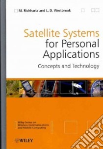 Satellite Systems for Personal Applications libro in lingua di Richharia Madhavendra, Westbrook Leslie David