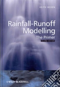 Rainfall-runoff Modelling libro in lingua di Beven Keith