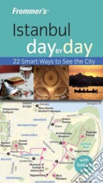Frommer's Istanbul Day by Day libro in lingua di Emma Levine