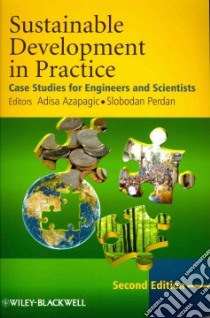 Sustainable Development in Practice libro in lingua di Azapagic Adisa (EDT), Perdan Slobodan (EDT)
