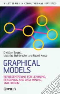 Graphical Models libro in lingua di Borgelt Christian, Steinbrecher Matthias, Kruse Rudolf
