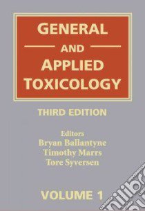 General and Applied Toxicology libro in lingua di Ballantyne Bryan (EDT), Marrs Timothy C. (EDT), Syversen Tore (EDT)