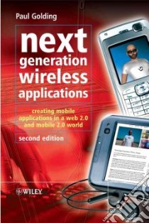 Next Generation Wireless Applications libro in lingua di Golding Paul