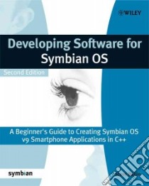 Developing Software for Symbian OS libro in lingua di Babin Steve, Pranata Antony (CON), Carney Bruce (CON), Notton Chris (CON), Feather Douglas (CON)