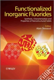 Functionalized Inorganic Fluorides libro in lingua di Tressaud Alain (EDT)