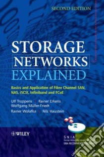 Storage Networks Explained libro in lingua di Troppens Ulf, Mueller-friedt Wolfgang, Wolafka Rainer, Erkens Rainer, Haustein Nils
