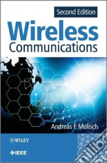 Wireless Communications libro in lingua di Molisch Andreas F.