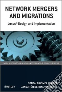 Network Mergers and Migrations libro in lingua di Herrero Gonzalo Gomez, Van Der Ven Jan Anton Bernal