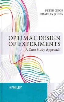 Optimal Design of Experiments libro in lingua di Goos Peter, Jones Bradley